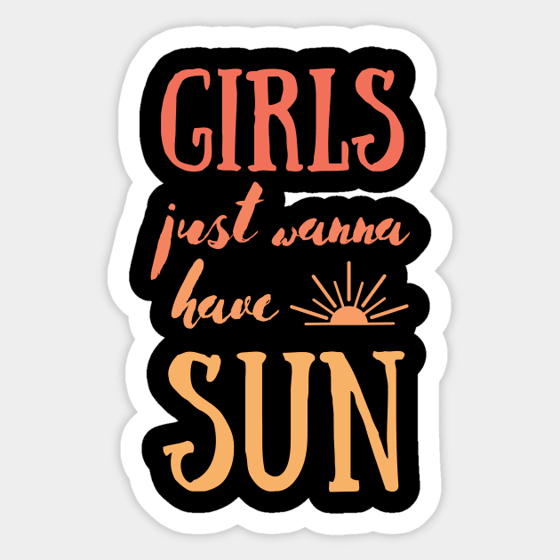 Girls Just Wanna Have Fun in Summer Sticker by Ensjodesigns